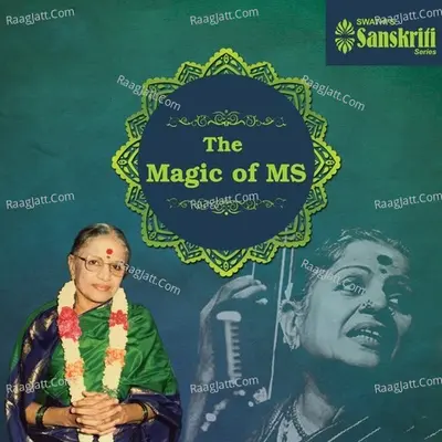 The Magic of M. S. - M.S. Subbulakshmi