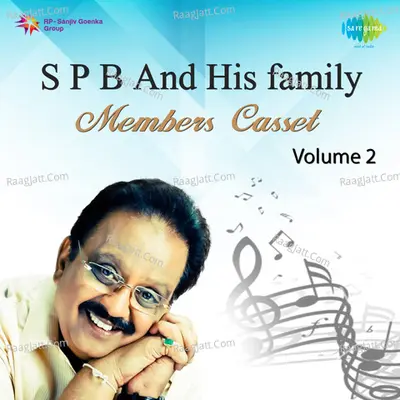 S P Balasubrahmanyam Andhisfamily Members Casset 1 - S. P. Balasubrahmanyam