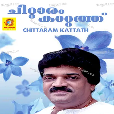 Chittaram Kattath (Original Motion Picture Soundtrack) - Hashna Has