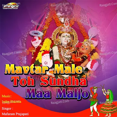 Mavtar Male Toh Sundha Maa Maljo Poster