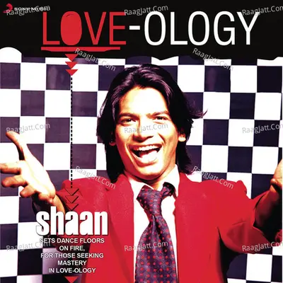 Love-Ology - Shaan