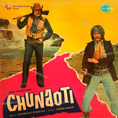 Chunaoti - Laxmikant - Pyarelal