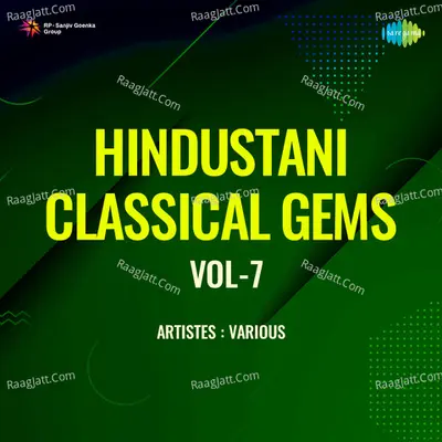 Hindustani Classical Gems Vol - 7 Poster