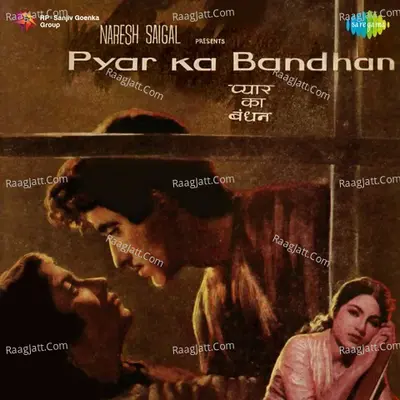 Pyar Ka Bandhan - Mohammed Rafi