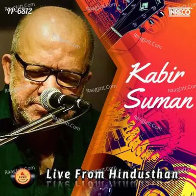 Live From Hindusthan - Kabir Sumon Poster