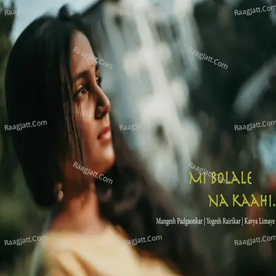Mi Bolale Na Kaahi Cover