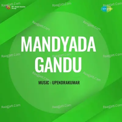 Mandyada Gandu Cover