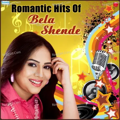 Romantic Hits Of Bela Shende - Bela Shende