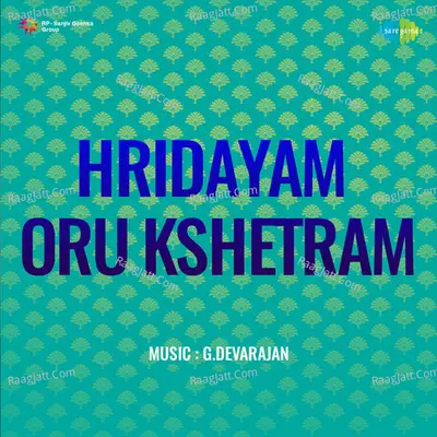 Hridayam Oru Kshetram - K J Yesudas
