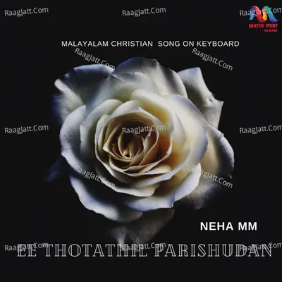 Ee Thotathil Parishudan - Single