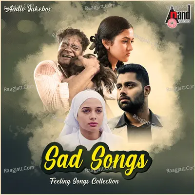 Sad Songs - Feeling Songs Collection - 