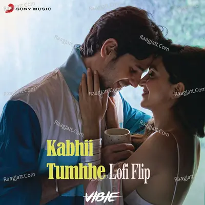 Kabhii Tumhhe (Lofi Flip)