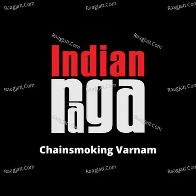 Chainsmoking Varnam