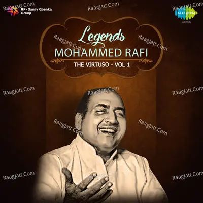 Legends Mohd Rafi - Mohammed Rafi