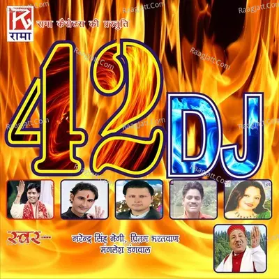 Utrakhandi Garhwali 42 DJ Super Hits Poster