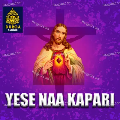 Yese Naa Kapari - 