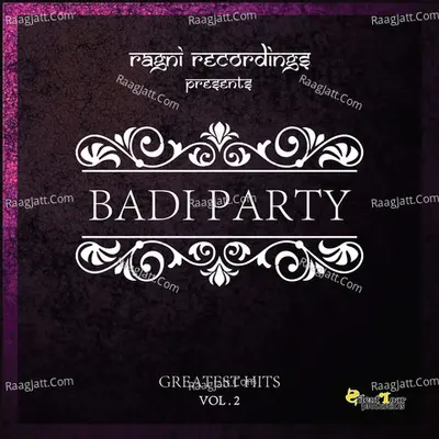 Greatest Hits, Vol. 2 - Badi Party