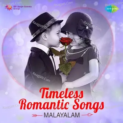 Timeless Romantic Songs - Malayalam - K J Yesudas