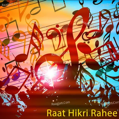 Raat Hikri Rahee Poster