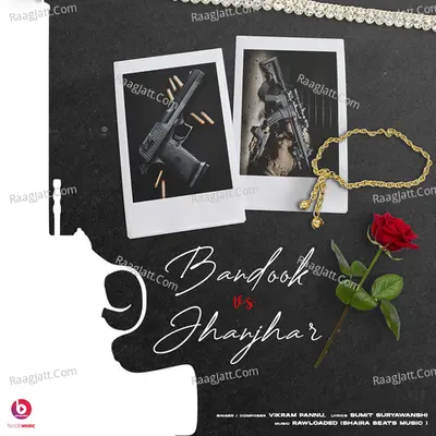 Bandook Vs Jhanjhar Cover