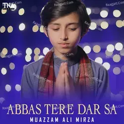 Abbas Tere Dar Sa - Single