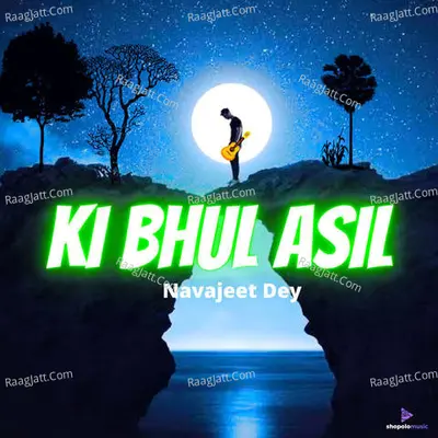 Ki Bhul Asil Cover
