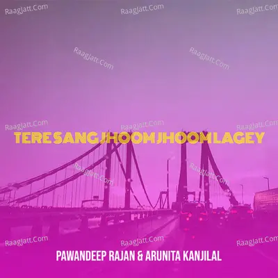 Tere Sang Jhoom Jhoom Lagey Cover