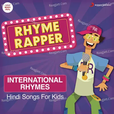 Rhyme Rapper: Hindi Songs for Kids (International) Poster