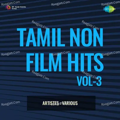 Tamil Non - Film Hits Vol - 3 - K. Veeramani
