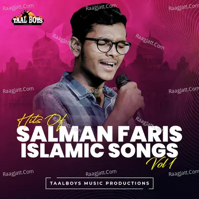 Hits Of Salman Faris Islamic Songs, Vol. 1 - Salman Faris
