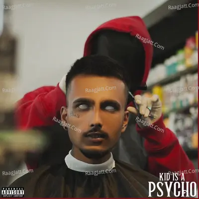 Kid Is A Psycho Cover