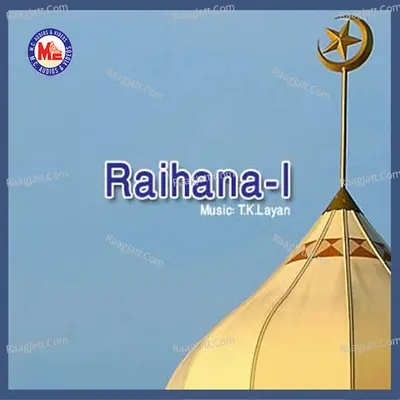 Raihana, Vol. 1 - T.K. Layan