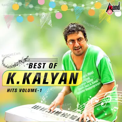 Best Of K.Kalyan Hits Volume-01 - Rajesh Ramanath