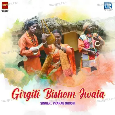 Girgiti Bishom Jwala Cover
