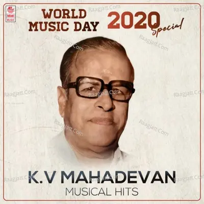 World Music Day 2020 Special - K.V. Mahadevan Musical Hits Poster