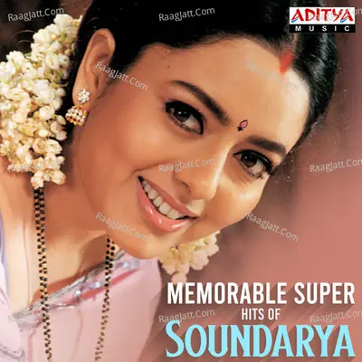 Memorable Super Hits Of Soundarya Poster