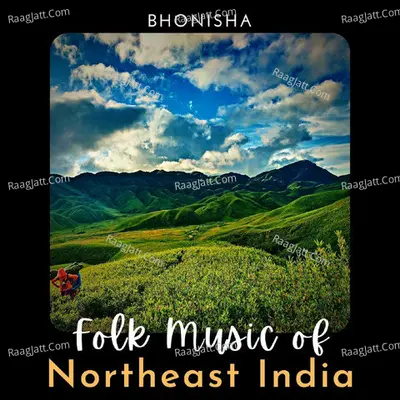 Folk Music of Northeast India - Bhonisha