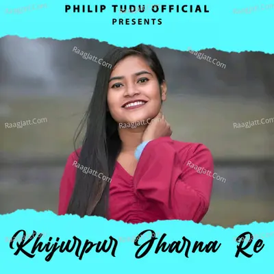 Khijurpur Jharna Re