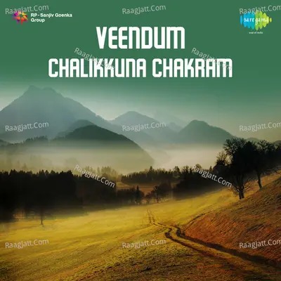 Veendum Chalikkuna Chakram Poster
