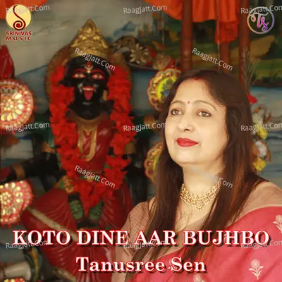 Koto Dine Aar Bujhbo Cover