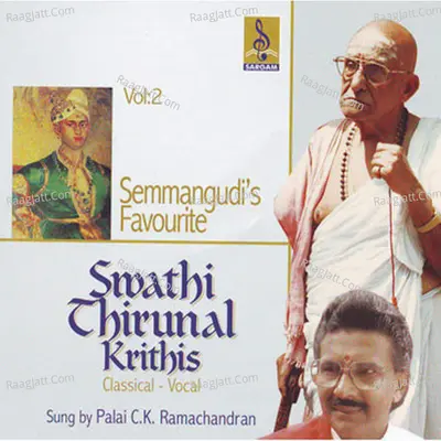 Swathi Thirunal Krithis, Vol. 2 - Pala C.K.Ramachandran