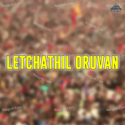 Letchathil Oruvan Poster