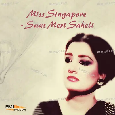 Miss Singapore / Saas Meri Saheli Poster