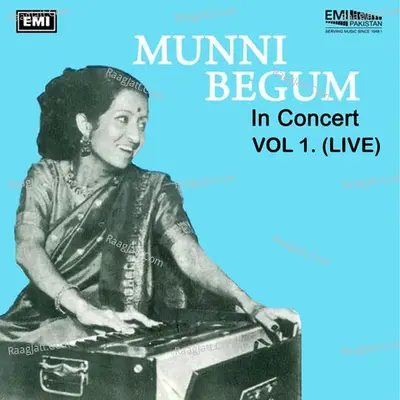 Munni Begum In Concert, Vol. 1 (Live) Poster