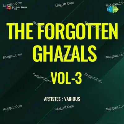 The Forgotten Ghazals Vol - 3 Poster
