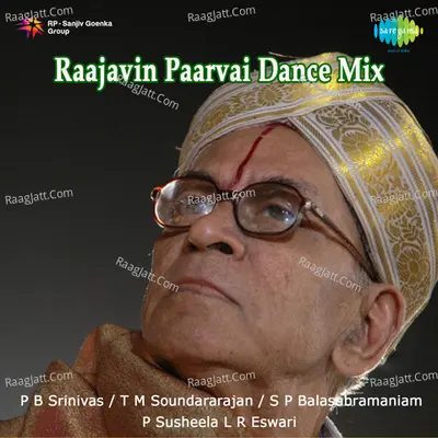 Raajavin Paarvai Dance Mix - L.R. Eswari