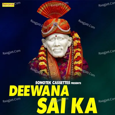 Deewana Sai Ka - Raju Wadali