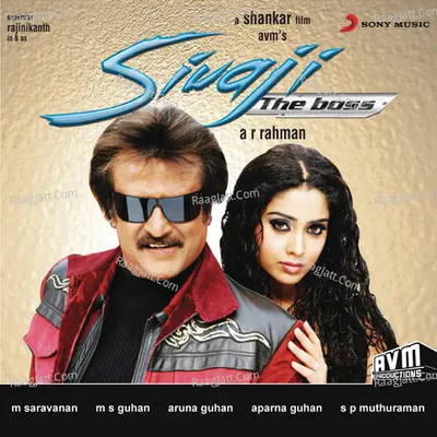 Sivaji The Boss (Original Motion Picture Soundtrack) - A. R. Rahman