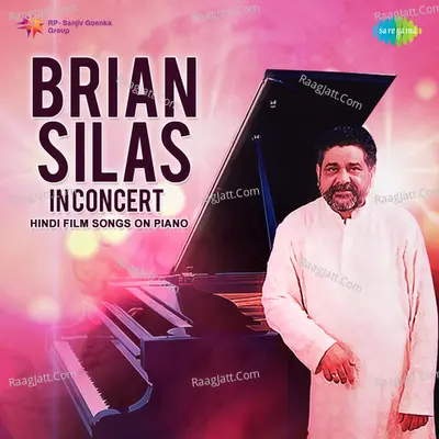 Brian Silas In Concert - Hindi Film Songs On Piano Poster