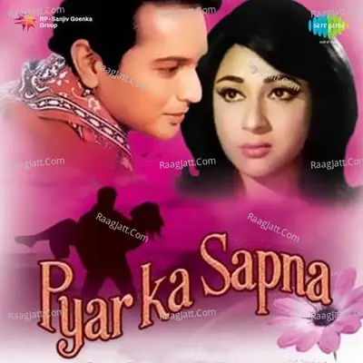 Pyar Ka Sapna - Lata Mangeshkar